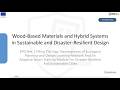 6402 - Wood-Based Materials and Hybrid Systems in Sustainable and Disaster-Resilient Design