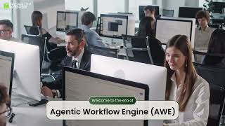 AGENTIC WORKFLOW ENGINE AWE VIDEO