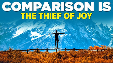 Comparison is the Thief of Joy | Dr. Robert Puff