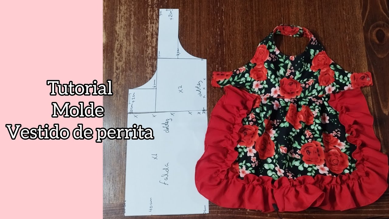 Tutorial molde vestido de perrita ❤️
