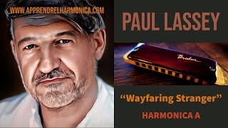 Wayfaring stranger - Paul Lassey - Harmonica A chords