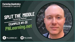 Split the Middle Factoring EXPLAINED | Trinomials A=1 and A≠1 | Algebra Test Prep | 20 Examples