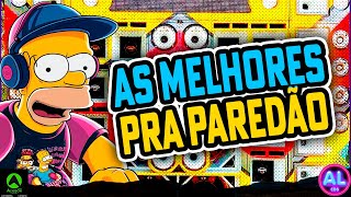 AS MELHORES PRA PAREDÃO 2026 - AS MAIS TOCADAS TIKTOK 2026 - ATUALIZADO JANEIRO  2026 PRA PAREDÃO