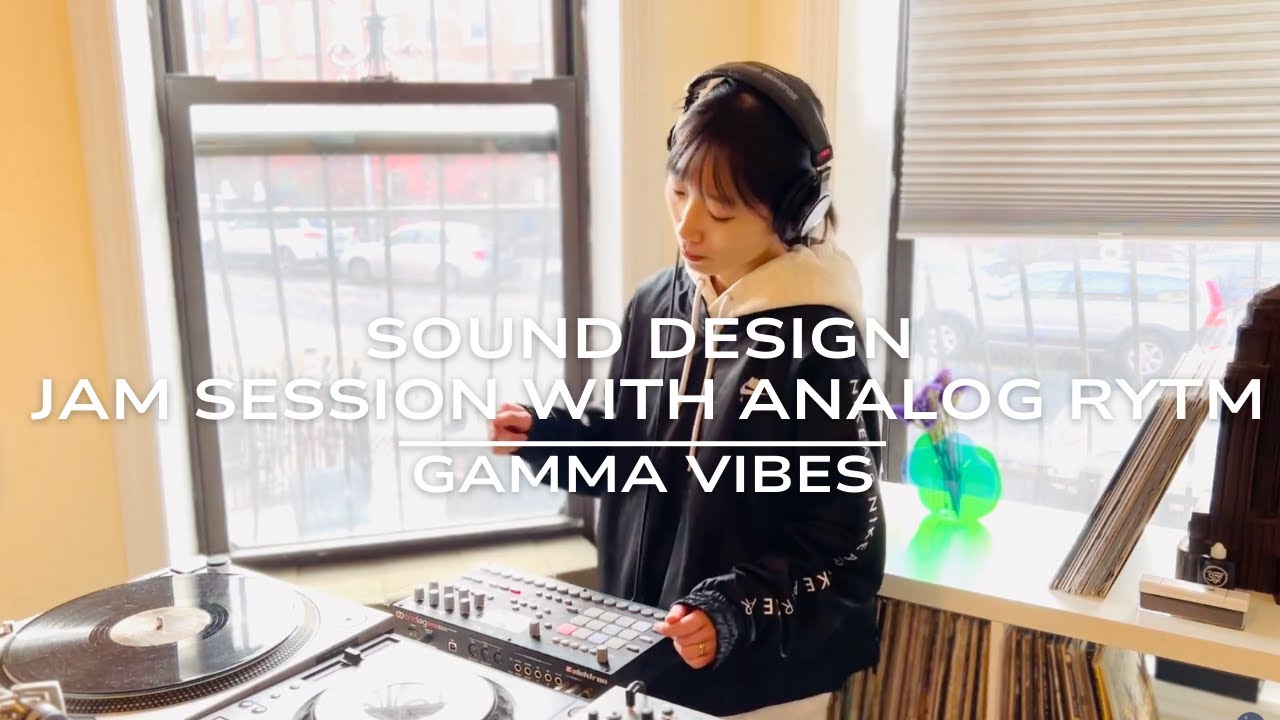 Gamma Vibes - Sound design & jam with Elektron Analog Rytm