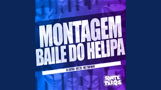 Montagem Baile do Helipa