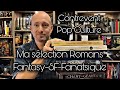 Ma slection de romans fantasy sf fantastique