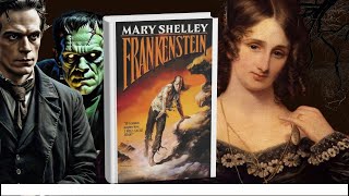 The Monster Within:  Mary Shelley's Frankenstein