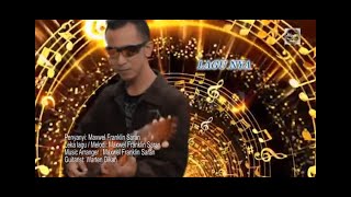 LAGU NYA " Maxwel Franklin Saran " ( OFFICIAL VIDEO ASSAPAI MUSIC PRODUCTION RELEASE )