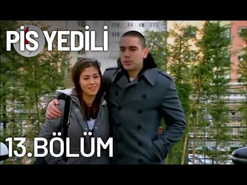 Pis Yedili 13. Bölüm - Tek Parça - Full Bölüm