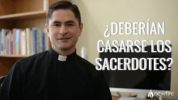 ¿Por qué no pueden casarse los sacerdotes católicos?