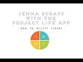 How to access cloud storage from the Project Life App JENNA SCRAPS