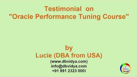 Lucie Testimonial on Oracle Performance Tuning DBA Track
