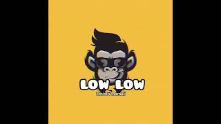 LOW LOW - ERNISTO MMLI