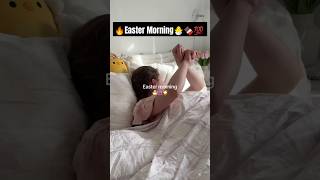 🔥🐣Happy Easter Morning Vibes!🍫🥰✨ | Girly Morning Routine & Easter Basket Joy #easter #MorningMagic
