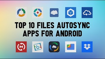 10 Best Files Autosync Apps For Android