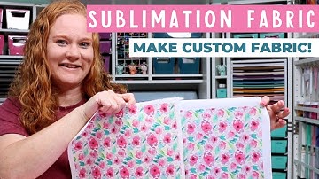 Sublimation Fabric: Make Custom Fabric with a Sublimation Printer