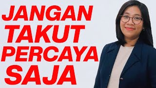 Download lagu JANGAN TAKUT, PERCAYA SAJA! - Ps. Michelle Manuhutu