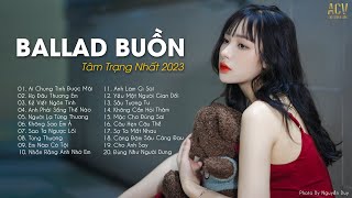 Bình Minh Ơi Dậy Chưa, Cafe Sáng Với Tôi Được Không...Ai Chung Tình Được Mãi | Ballad Nhẹ Nhàng 2023