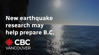 New earthquake research may help predicting ‘The Big One' in B.C.