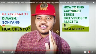 How To Find Copyright Strike Free Music For Dimash, Sohyang, Hua Chenyu & Settle Copyright Strikes