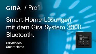 Erklärvideo I Smart-Home-Lösungen mit Gira System 3000 Bluetooth. screenshot 3