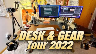 Desk / Gear Tour - March 2022