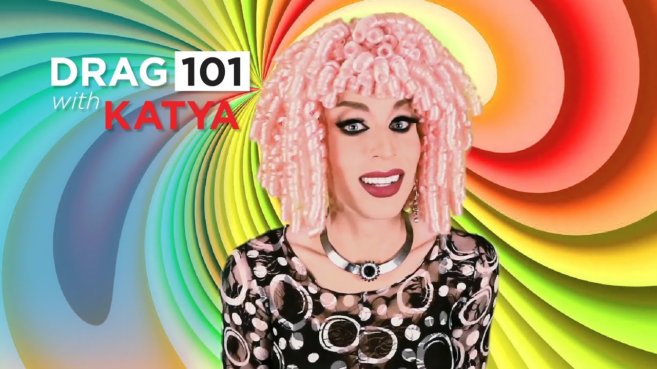 Drag 101 Episode 11 Wigs! Lecture We Love Katya YouTube
