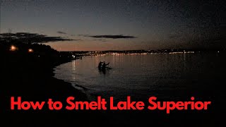 How to Smelt on Lake Superior (catch & clean)