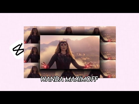 Wanda Maximoff || CapCut Edit