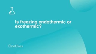 ||Is Freezing an Exothermic Change?||Chemistry ||