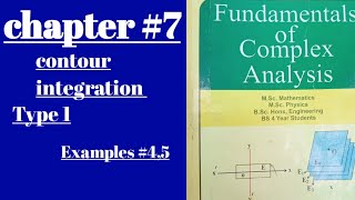 Complex Analysis// Contour Integration// chapter #7// Type 1 With example ,4 and 5