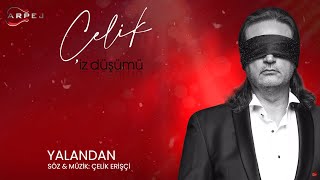 Çelik - Yalandan (Official Lyrics Video) Resimi