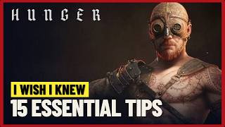 HUNGER | 15 Beginner Tips I Wish I Knew Earlier