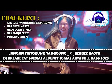 TOP BREAKBEAT Dj THOMAS ARYA \u0026 IPANK ALBUM