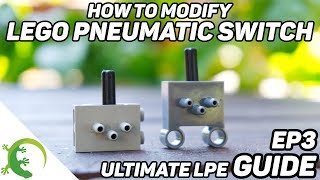 How to Modify Lego Pneumatic Switches/Valves for LPE's - Friction Decrease  - Ultimate LPE Guide EP3