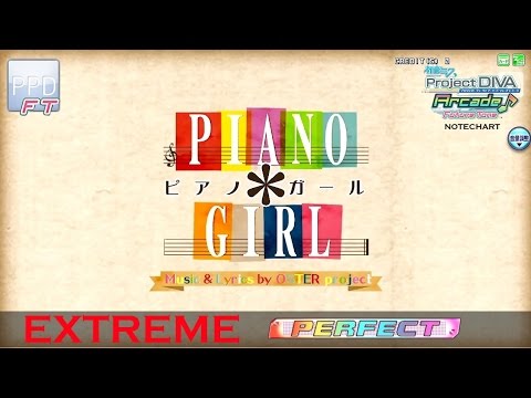 【PPD FT】PIANO*GIRL【EXTREME】Arcade version | PERFECT