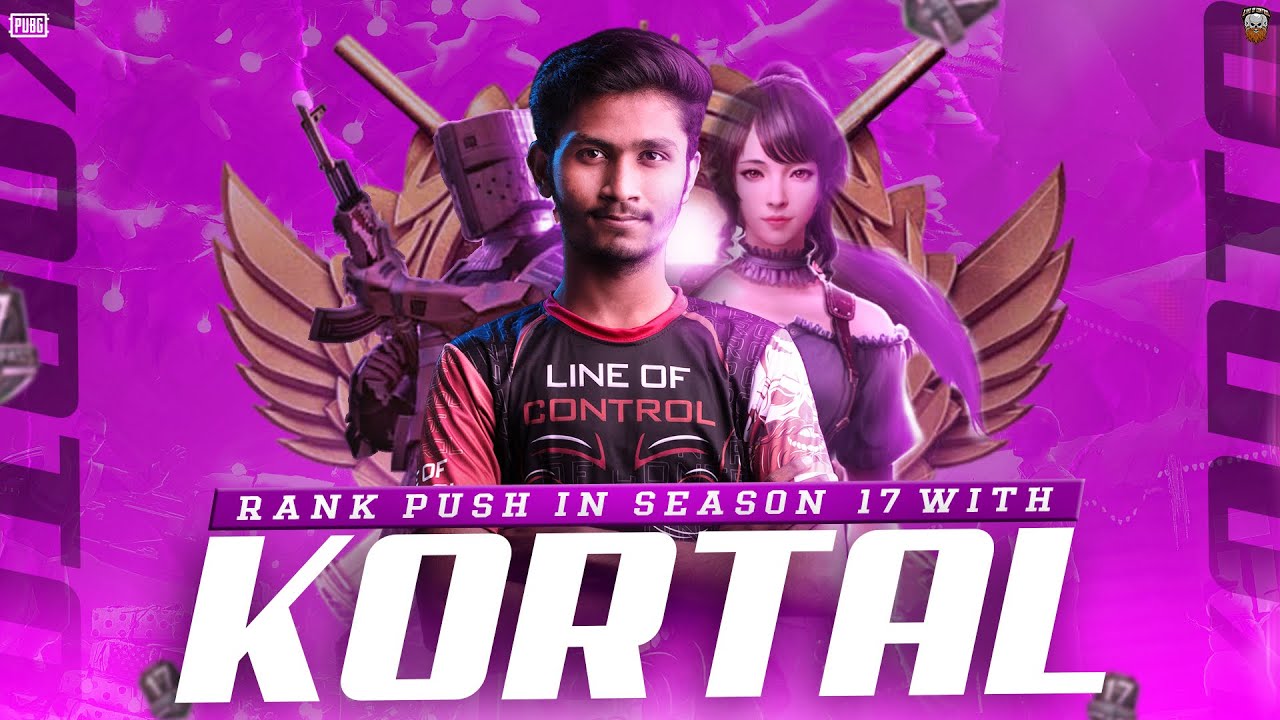 EASY WAY TO S17 CONQUEROR RANK PUSH WITH LOC KORTAL  | LOC ESPORTS| 