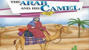 The Arab And His Camel // Moral Story # 01 // Nip The Evil In The Bud // Moral Story