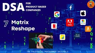 DSA for product based companies #7 Reshaping a matrix  | DSA in telugu
