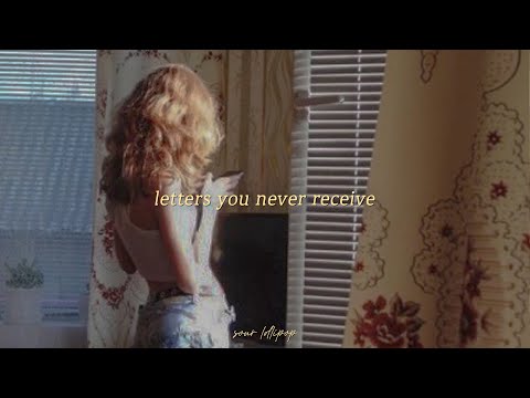 letters you never receive (playlist)
