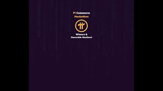 Pi Commerce Hackathon Winners and Honorable Mentions!