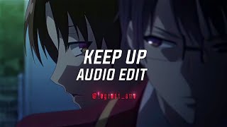 Keep Up - Odetari - Edit Audio