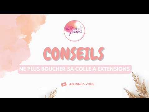 ASTUCE! Ne plus boucher sa colle à extensions ✰ - video from A powder break