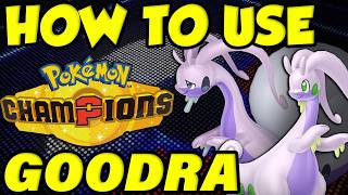 HOW TO USE GOODRA IN POKEMON CHAMPIONS! Hisui Goodra Moveset Guide | Best Goodra Builds