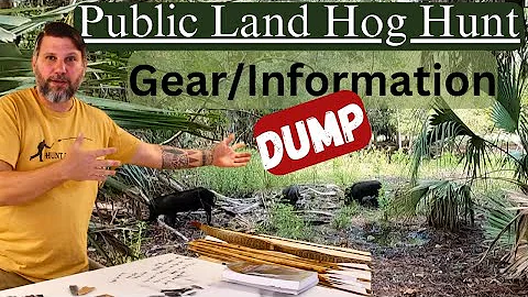 Florida Public Land HOG hunt: GEAR / Information Dump