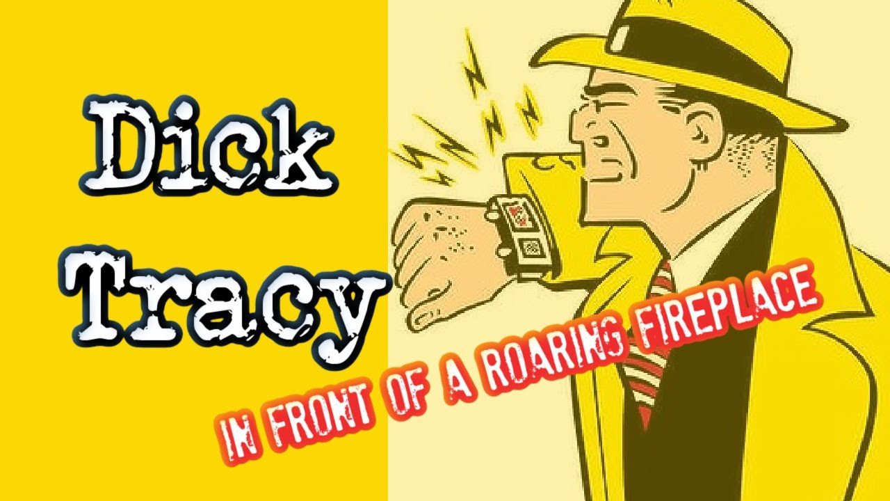 Dick Tracy 👉Tess Disappears (Audition) /Old Time Radio in Front of a Cozy Fireplace