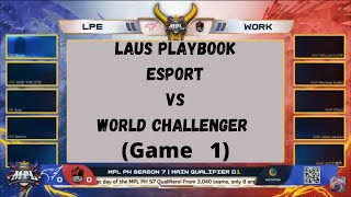 MPL PH S7 Main Qualifier Laus Playbook Esports vs. World Challenger