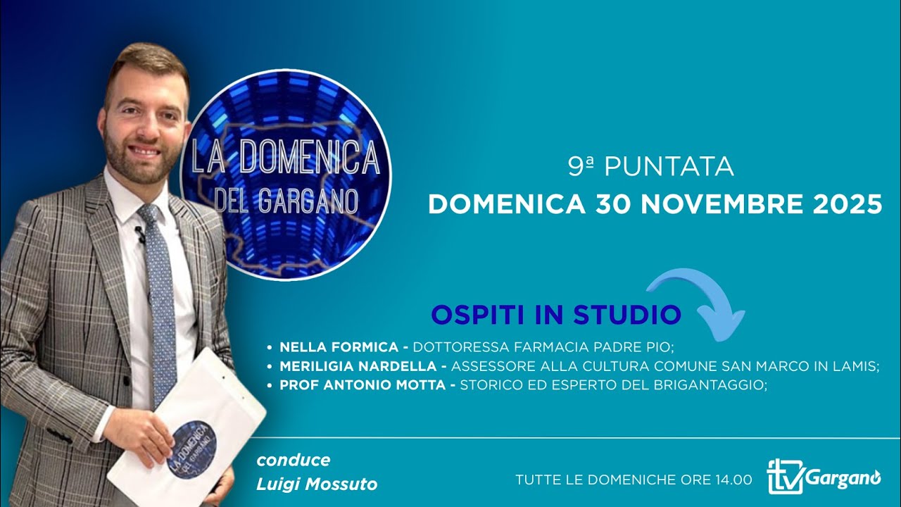 9ª puntata | La Domenica del Gargano 30 novembre 2025