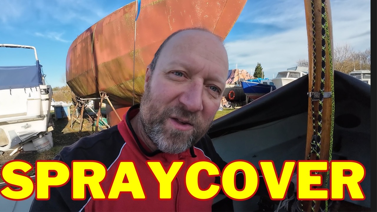 Making A Spray Cover For My Drascombe Lugger