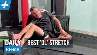 The Best Stretch For Your QL (Quadratus Lumborum) | Tim Keeley | Physio REHAB
